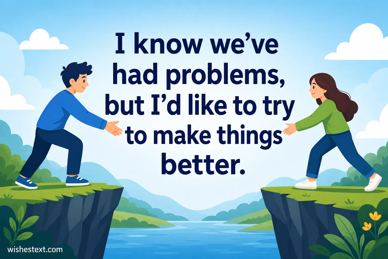Flat vector artwork of two characters reaching toward each other symbolizing effort to improve a relationship alongside a hopeful message about making things better